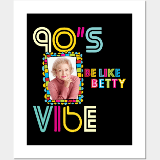 Be Like Betty Posters and Art